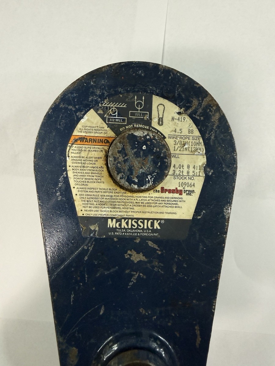 Crosby McKissick 4 ton Snatch Block 4.5 in. N-419 PN 109064 Great