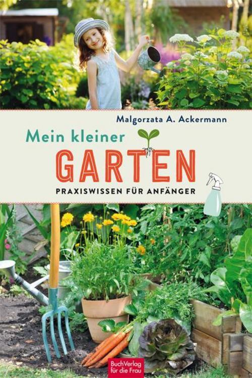 Thumbnail - Mein Kleiner Garten Malgorzata A. Ackermann