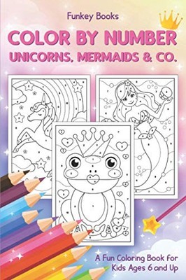 Color by Number - Unicorns, Mermaids ..., Books, Funkey