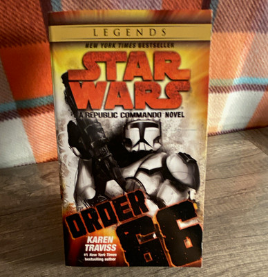 Star Wars Legends Order 66 Republic Commando Karen Traviss Paperback 2006