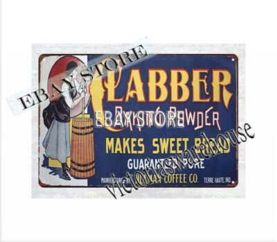 clabber baking powder make sweet bread metal tin sign collectible restaurant