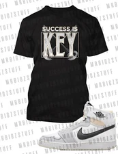 Success is Key Sneaker Tee Shirt To Match J1 KO Pro Culb Shaka  Big Tall Small T