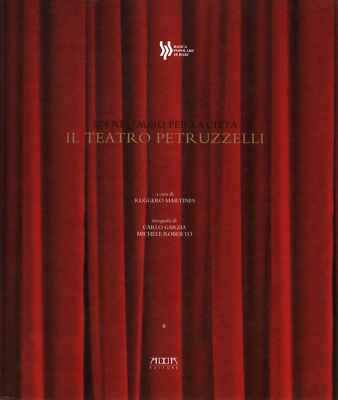 Un restauro per la città Il teatro Petruzzelli - Ruggero Martines [2009]