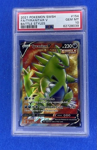 2021 Pokemon SWSH FA/Tyranitar V Battle Styles #154 PSA 10