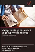 Oddychanie Przez Usta I Jego Wp¿Yw Na RozwóJ Znaczenie Zapobiegania Taschenbuch