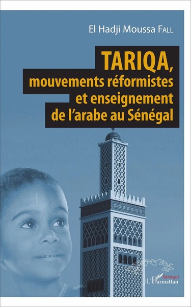 Tariqa, Mouvements RéFormistes Et Enseignement De L'arabe Au Sénégal Fall Buch-image