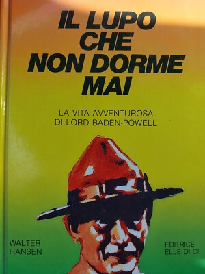 Der niemals schlafende Wolf Lord Baden-Powell Walter Hansen Top X