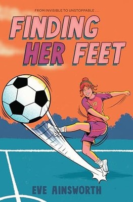 Finding Her Feet (Everyone Can Be a Reader (Sports)) by Ainsworth, Eve