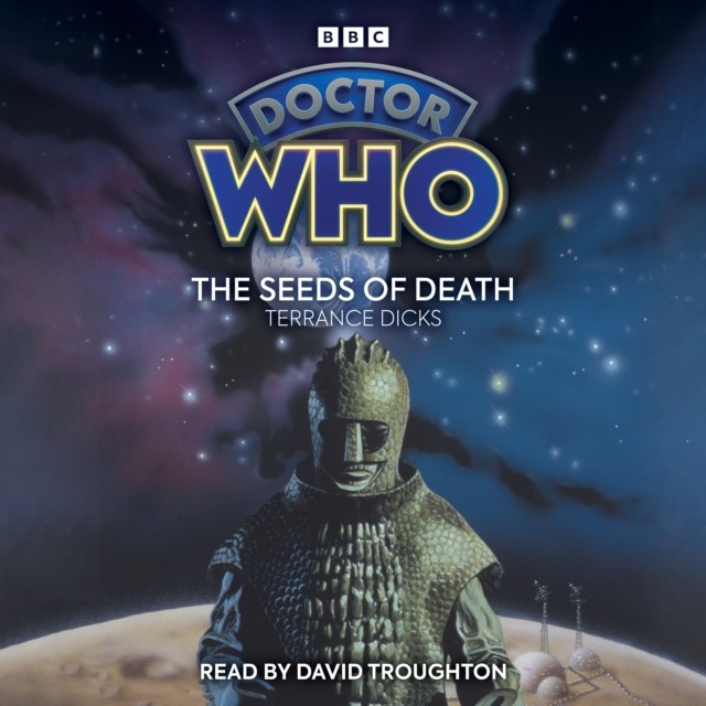 Doctor Who: The Seeds of Death by Terrance Dicks (CD-Audio)