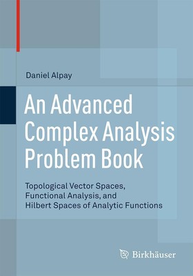 An Advanced Complex Analysis Problem Book | Daniel Alpay | Taschenbuch | ix