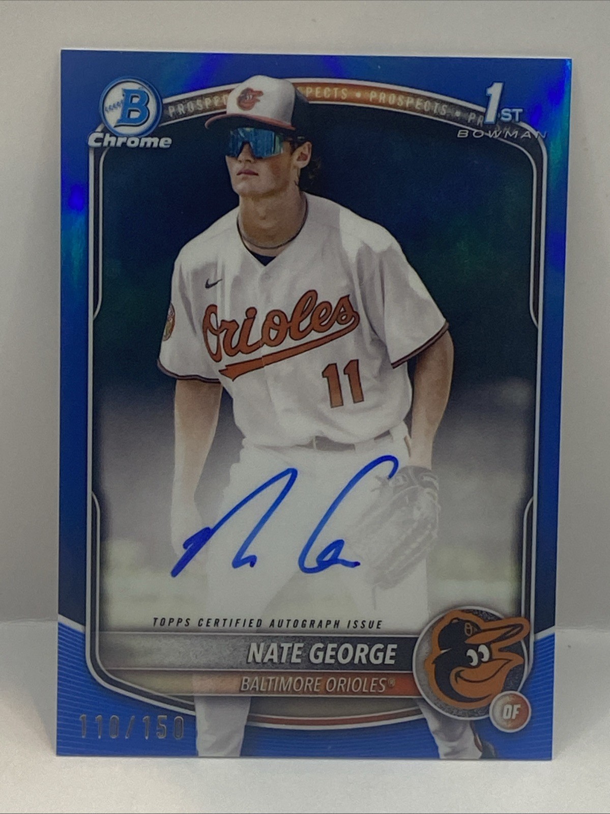NATE GEORGE 2025 BOWMAN CHROME 1ST TRUE BLUE REFRACTOR ORIOLES AUTO #110/150 SP