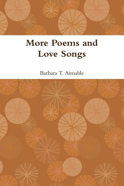 Barbara T. Aimable | More Poems And Love Songs | Taschenbuch | Englisch (2012)-image