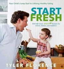 Start Fresh: Your Child's Jump Start to - Hardcover, by Florence Tyler - Good