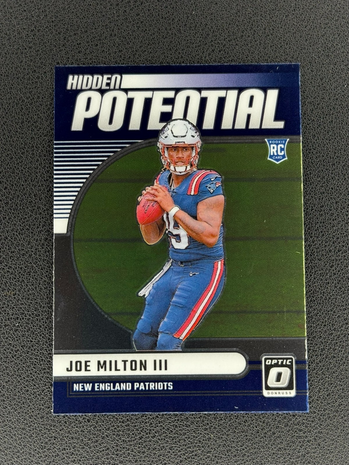 2024 Panini Donruss Optic JOE MILTON III #1 Hidden Potential Rookie RC Patriots