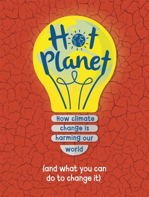 Hot Planet by Anna Claybourne (Paperback Book)