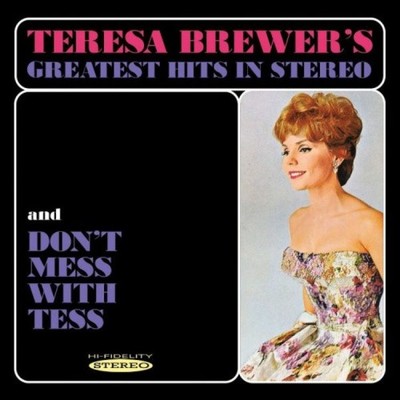 Greatest Hits in Stereo & Dont Mess with Tess by BREWER,TERESA