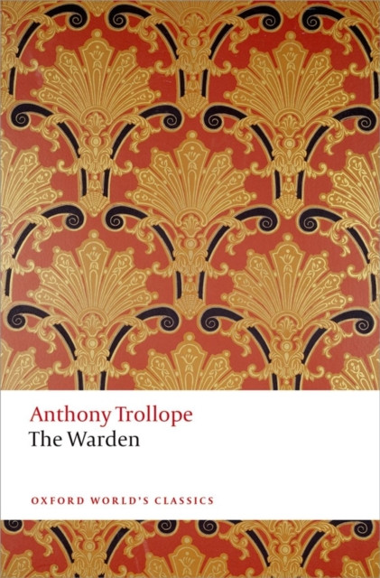 The Warden 9780199665440 Anthony Trollope - Free Tracked Delivery