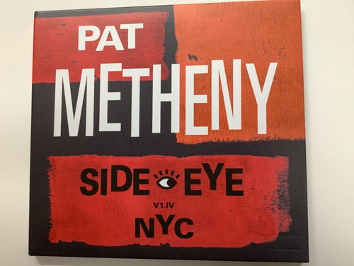 Pat Metheny Side Eye NYC V1.IV 2021