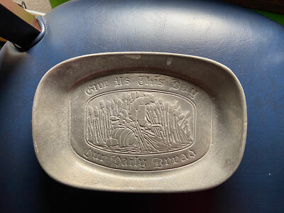 Vintage Give Us This Day Our Daily Bread Tray Plate Pewter USA 