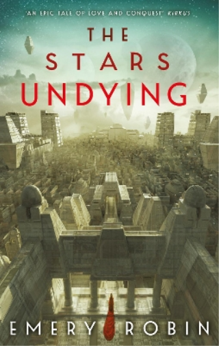 Emery Robin The Stars Undying (Tascabile)