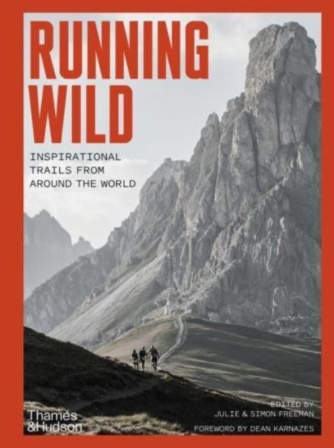 Running Wild by Dean Karnazes, Julie Freeman, Simon Freeman - - Image 4
