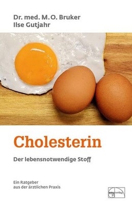 Max Otto Bruker Cholesterin - Der lebensnotwendige Stoff  (Hardback) (UK IMPORT)