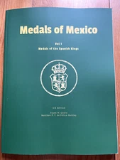 Medals of Mexico Vol 1 - Frank Grove - 3rd Edition (color, updated!)