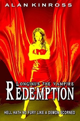 Longinus The Vampire: Redemption: 2, Kinross, Alan