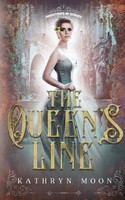 Kathryn Moon | The Queen's Line | Taschenbuch | Englisch (2023) | Kathryn Moon