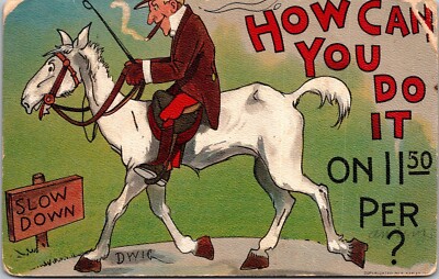 Man on Horse, How Can You Do It on 11.50 Per? Dwig, Humor Vintage Postcard U78
