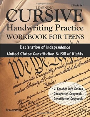 Learning Cursive: Handwriting Practice Workbook for Teens: With Declaration of I