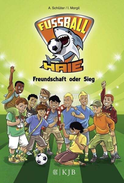 Thumbnail - Freundschaft Oder Sieg / Fußball-haie Bd. 10