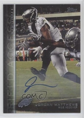 2015 Topps Field Access Auto Jordan Matthews #54 Auto 0k0