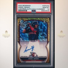 ANGEL GENAO 2023 Bowman Chrome 1st Prospects Gold Shimmer Auto /50 PSA 10 1B