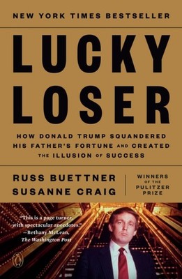 Lucky Loser by Russ Buettner PAPERBACK 9780593298664