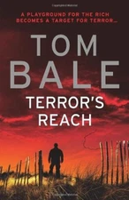 Terror's Reach By Tom Bale. 9781848090767