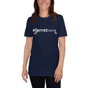 ferret mom shirt