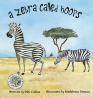 A Zebra Called Hoops by PRG Collins (2020, Hardcover)