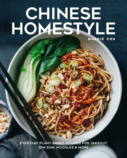 Chinese Homestyle by Maggie Zhu (Hardback Book)