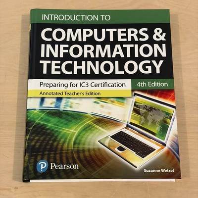 Pearson Introduction to Computers & Information Technology 4th Teacher Edition
