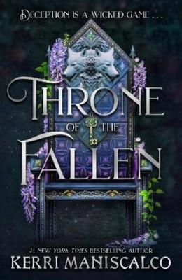 Kerri Maniscalco Throne of the Fallen (Paperback) Prince of Sin (UK IMPORT)