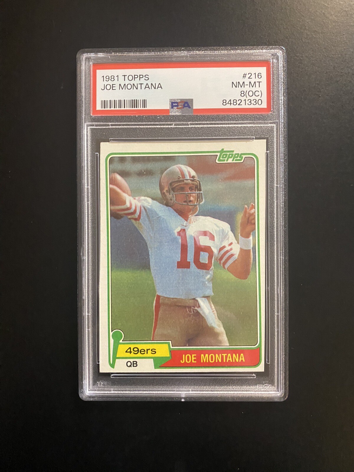 Vintage 1981 Topps Joe Montana Rookie Card 216 Graded PSA 8 o/c NMMT