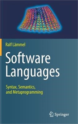 Software Languages: Syntax, Semantics, and Metaprogramming (Hardback or Cased Bo