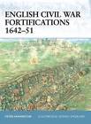 English Civil War Fortifications 1642-51 by Peter Harrington (Paperback, 2003)