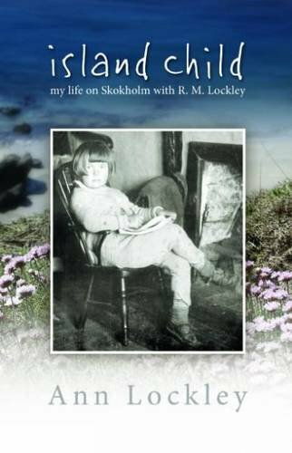 Island Child - My Life on Skokholm with R. M. Lockley,Ann Lockley - Bild 1 von 1