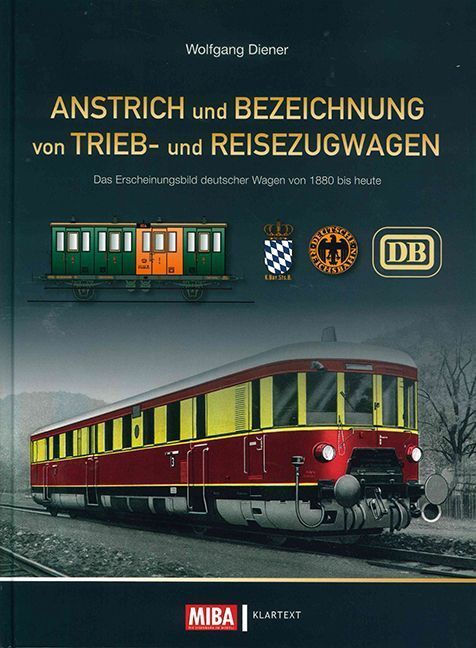 Thumbnail - Anstrich Und Bezeichnung Von Trieb- Und Reisezugwagen | Wolfgang