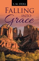 Falling Into Grace S. M. Stoll Taschenbuch Kartoniert / Broschiert Englisch 2023