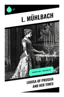 L. MüHlbach | Louisa Of Prussia And Her Times | Taschenbuch | Englisch