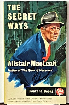 Alistair MacLean / THE SECRET WAYS 1961