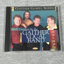 Bill Gaither & The Gaither Vocal Band CD Lovin' God & Lovin' Each Other